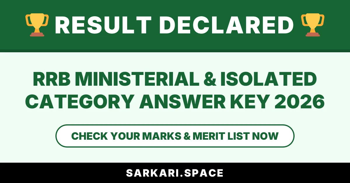 RRB Ministerial & Isolated Category Answer Key 2026 Notice