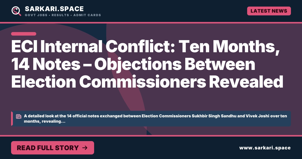 ECI Internal Conflict: Ten Months, 14 Notes – Objections Between Election Commissioners Revealed