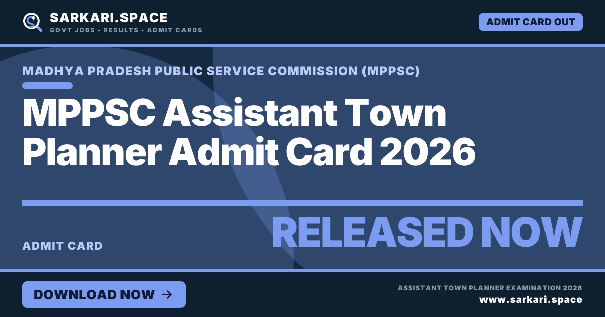 MPPSC Assistant Town Planner Admit Card 2026 Notice
