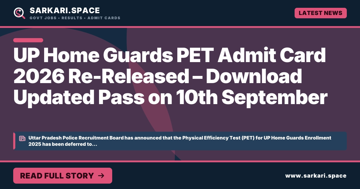 UP Home Guards PET Admit Card 2026 Re-Released – Download Updated Pass on 10th September UP Home Guards PET Admit Card 2026 Re-Released – Download Updated Pass on 10th September